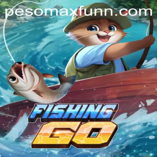 The Thrilling World of FishingGO and the PESOMAX FUN Adventure