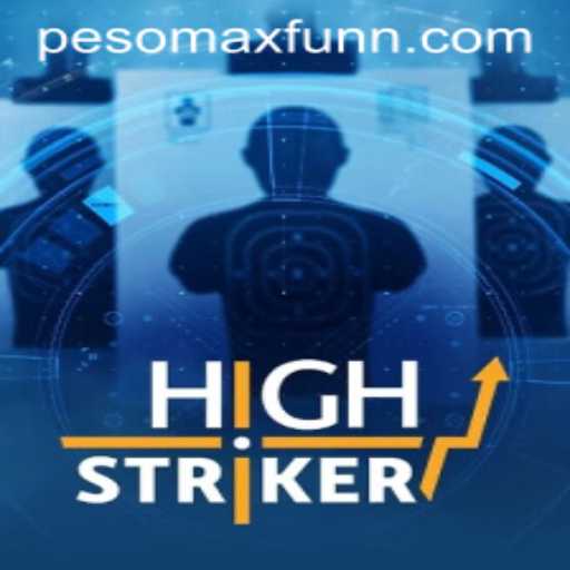HighStriker: Elevate Your Gaming Experience with PESOMAX FUN